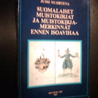 Nuorteva SUOMALAISET MUISTOKIRJAT JA MUISTOKIRJAMERKINNÄT .. - pikkukuva 1