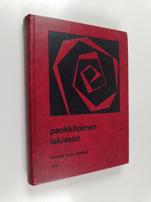 Erkki Hirvelä : Pankkitoimen lakiasiat