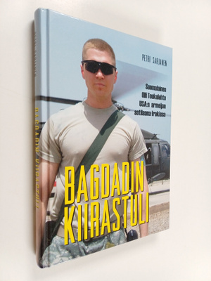 Petri Sarjanen : Bagdadin kiirastuli : suomalainen Olli T...