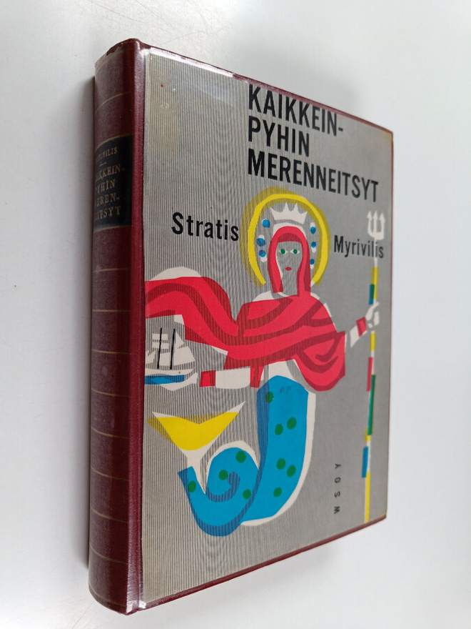 Stratis Myrivilis : Kaikkeinpyhin merenneitsyt