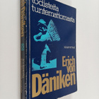 Erich von Däniken : Todisteita tuntemattomasta - pikkukuva 1