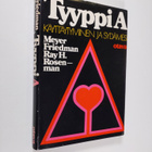 Meyer Friedman : Tyyppi A : käyttäytyminen ja sydämesi - pikkukuva 1