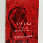 Ernestine Friedl : Vasilika : a village in modern Greece - pikkukuva 1