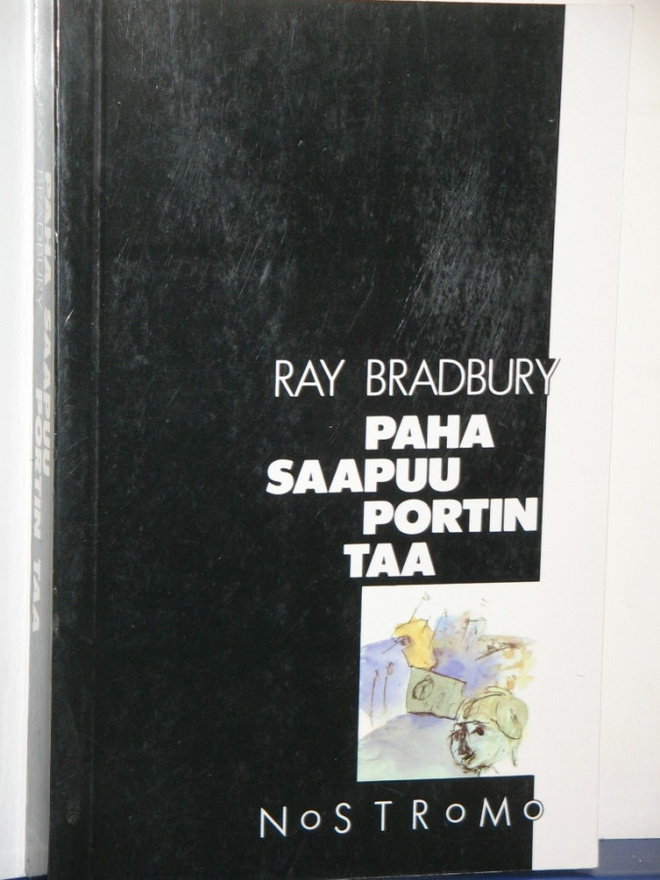 Ray Bradbury : PAHA SAAPUU PORTIN TAA