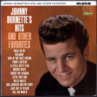 Johnny Burnette – Johnny Burnette's Hits And Other Favourite - pikkukuva 1