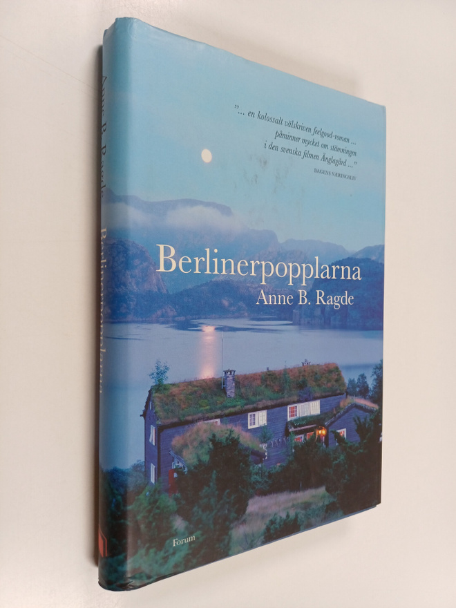 Anne B. Ragde : Berlinerpopplarna