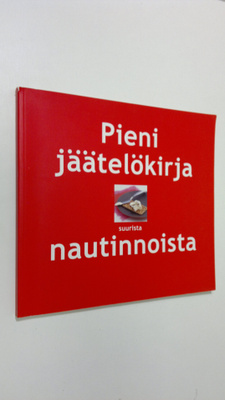 Pieni jäätelökirja suurista nautinnoista