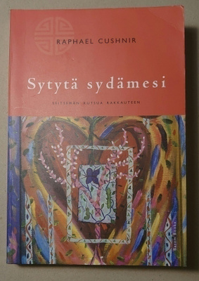 Raphael Cushnir - Sytytä Sydämesi