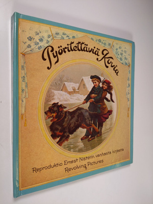 Ernest Nister : Pyöritettäviä kuvia : reproduktio Ernest ...