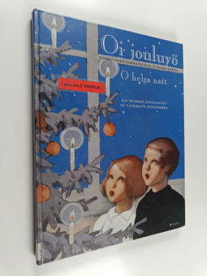 Einari Marvia : Oi jouluyö : Kauneimmat joululaulut = O h...