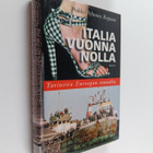 Pirkko Peltonen Rognoni : Italia vuonna nolla : tarinoita... - pikkukuva 1