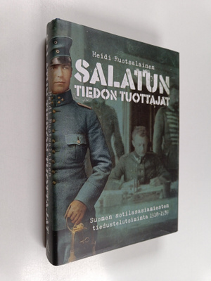 Heidi Ruotsalainen : Salatun tiedon tuottajat : Suomen so...