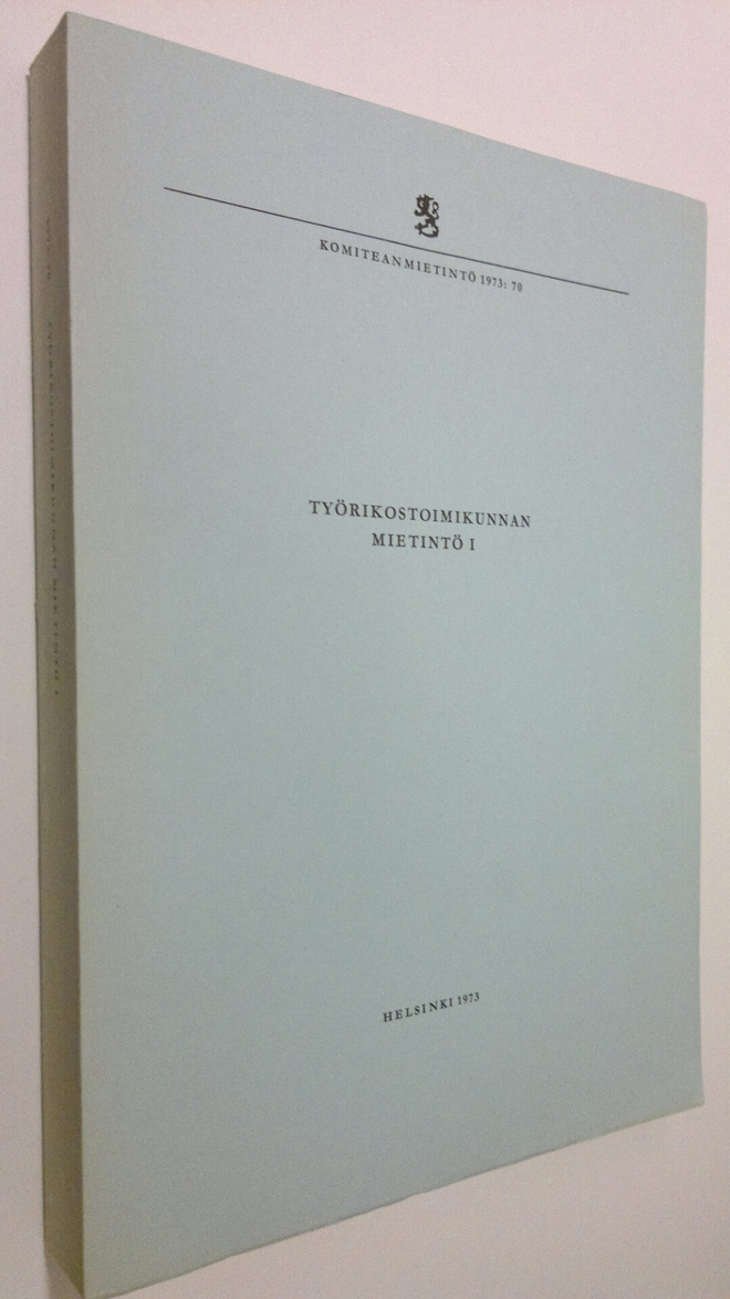 Työrikostoimikunnan mietintö 1