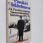 Max Jakobson : Paasikivi Tukholmassa : J. K. Paasikiven t... - pikkukuva 1