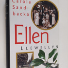 Carola Sandbacka : Ellen Llewellyn : romaani - pikkukuva 1