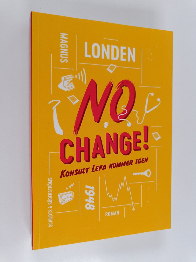 Magnus Londen : No change! : konsult Lefa kommer igen