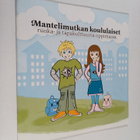 Pirtta Holopainen : Mantelimutkan koululaiset : ruoka- ja... - pikkukuva 1