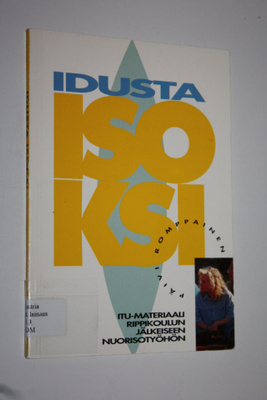 Päivi Romppainen : Idusta isoksi : Itu-materiaali rippiko...