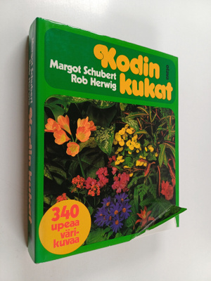 Margot Schubert : Kodin kukat : suuri huonekasvikirja