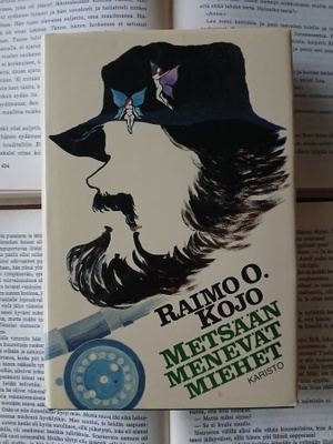 Raimo O. Kojo - Metsään menevät miehet (sid.)