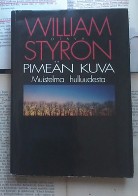 William Styron - Pimeän kuva (sid.)