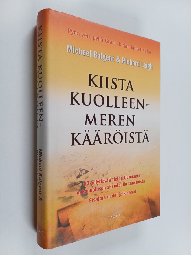 Michael Baigent ym. : Kiista Kuolleenmeren kääröistä