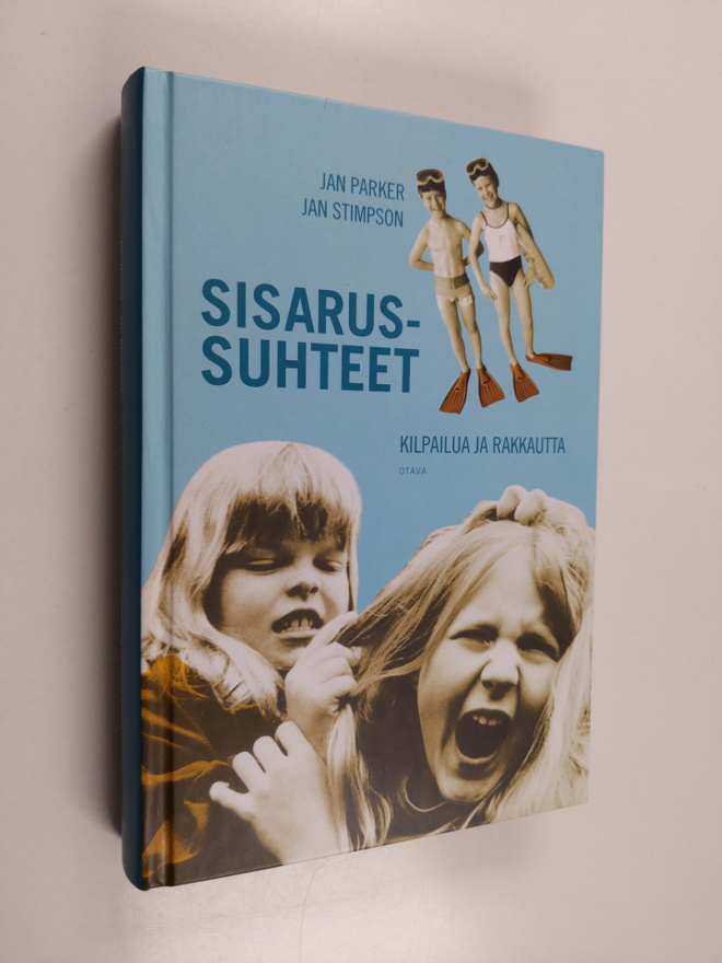 Jan Parker : Sisarussuhteet : kilpailua ja rakkautta