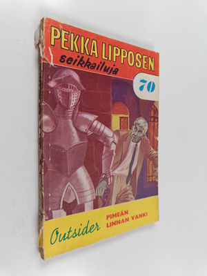 Outsider : Pekka lipposen seikkailuja 70 : pimean linnan ...