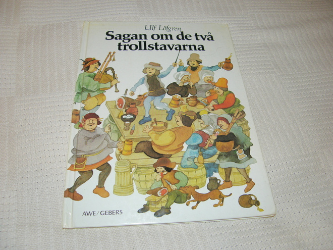 Ulf Löfgren Sagan om de två trollstavarna