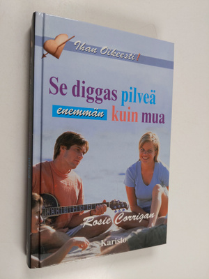 Rosie Corrigan : Se diggas pilveä enemmän kuin mua