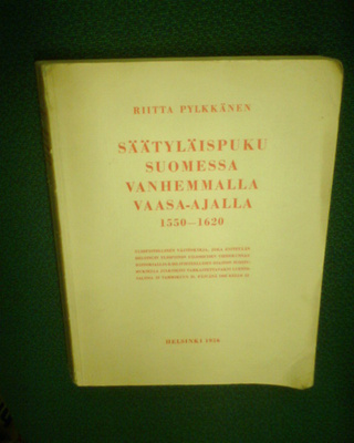 Pylkkänen SÄÄTYLÄISPUKU SUOMESSA VANHEMMALLA VAASA-AJALLA...