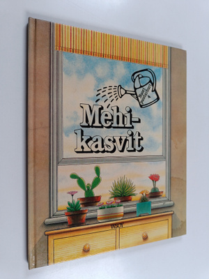 Sue Tarsky : Mehikasvit
