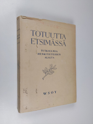 Urpo (toim.) Harva : Totuutta etsimässä : tutkielmia henk...