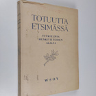 Urpo (toim.) Harva : Totuutta etsimässä : tutkielmia henk... - pikkukuva 1