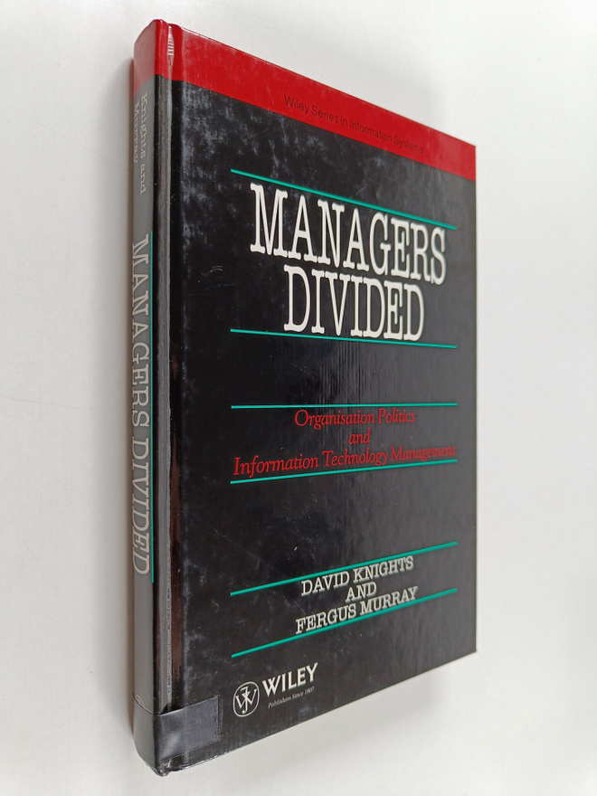 David Knights : Managers divided : organisation politics ...