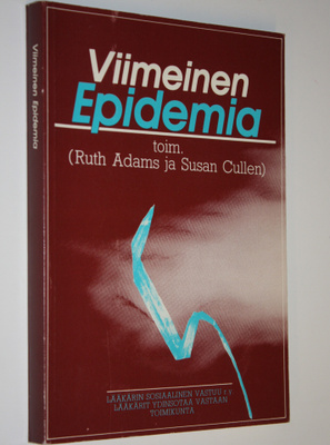Ruth ym. (toim.) Adams : Viimeinen epidemia