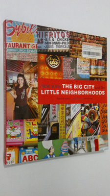 Naomi Fertitta : New York : the big city and its little n...
