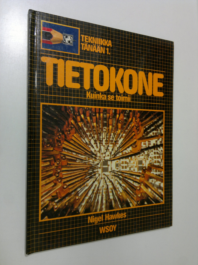 Nigel Hawkes : Tietokone : kuinka se toimii
