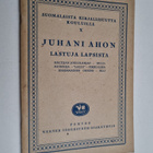 Juhani Aho : Lastuja lapsista : haltijan joululahjat - ko... - pikkukuva 1