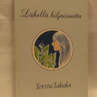 Lähellä hiljaisuutta - Terttu Takala 1.p - pikkukuva 1