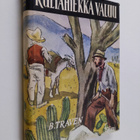 B. Traven : Kultahiekka valuu - pikkukuva 1
