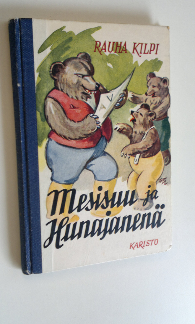 Rauha Kilpi : Mesisuu ja Hunajanenä : satuja
