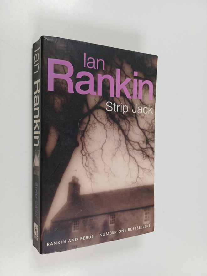 Ian Rankin : Strip Jack : an inspector Rebus novel