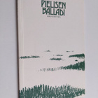 Pielisen balladi ja muuta Pohjois-Karjalan kesäyliopiston... - pikkukuva 1