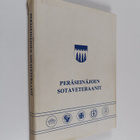 Peräseinäjoen veteraanit kolmessa sodassa : 1918, 1939-19... - pikkukuva 1