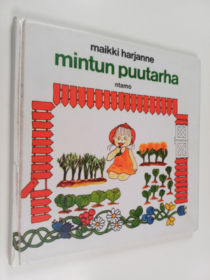 Maikki Harjanne : Mintun puutarha