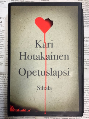 Kari Hotakainen - Opetuslapsi (sid.)