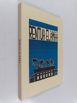 Raimo Perttula : Rentua elämää