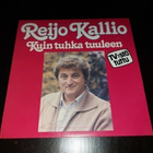 REIJO KALLIO - KUIN TUHKA TUULEEN ( LP . VINYYLI ) - pikkukuva 1