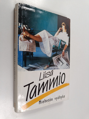 Liisa Tammio : Miehetön vyöhyke